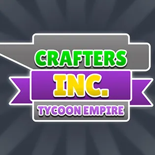Crafters Inc: Tycoon Empire